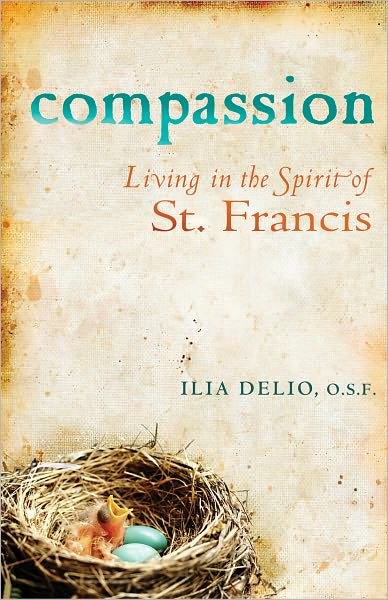 Cover for Ilia Delio · Compassion: Living in the Spirit of St Francis (Paperback Bog) (2011)