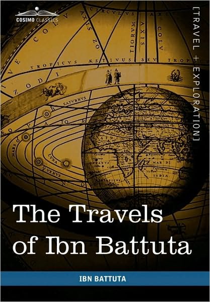 Cover for Ibn Battuta · The Travels of Ibn Battuta: In the Near East, Asia and Africa (Hardcover Book) (2010)