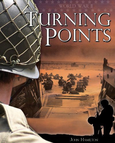 Cover for John Hamilton · Turning Points (World War II (Abdo)) (Hardcover Book) (2011)