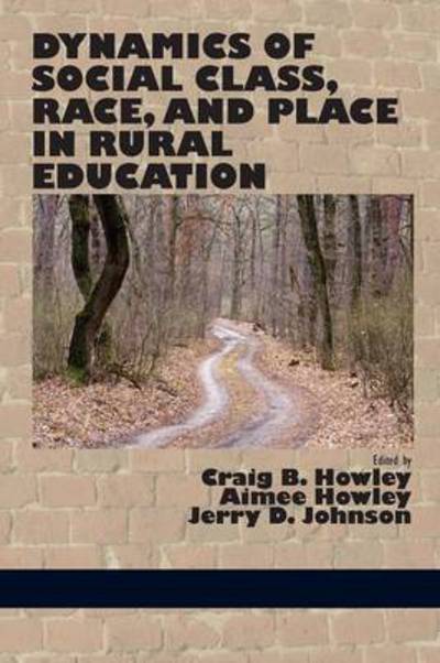 Cover for Craig B Howley · Dynamics of Social Class, Race, and Place in Rural Education (Paperback Book) (2014)