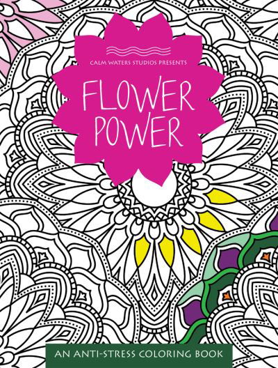 Cover for Calm Waters Studios · Flower Power (Pocketbok) (2016)