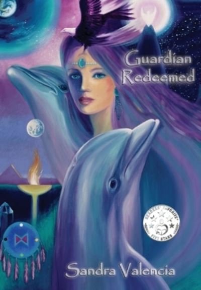 Cover for Sandra Valencia · Guardian Redeemed: Perfect Place to Be - The Chikondra Trilogy (Hardcover Book) (2020)