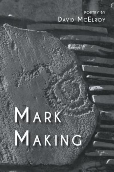 Cover for David McElroy · Mark Making (Taschenbuch) (2016)