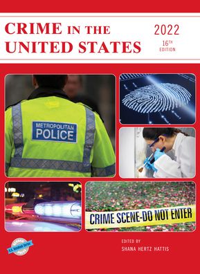 Cover for Crime in the United States 2022 - U.S. DataBook Series (Hardcover Book) [Sixteenth edition] (2022)