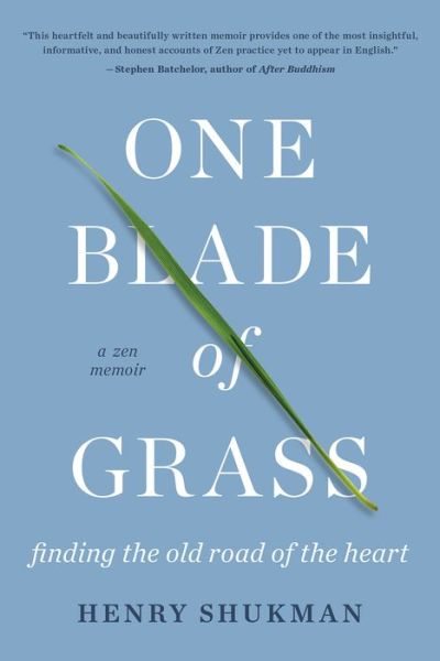 Cover for Henry Shukman · One Blade of Grass (Paperback Book) (2019)