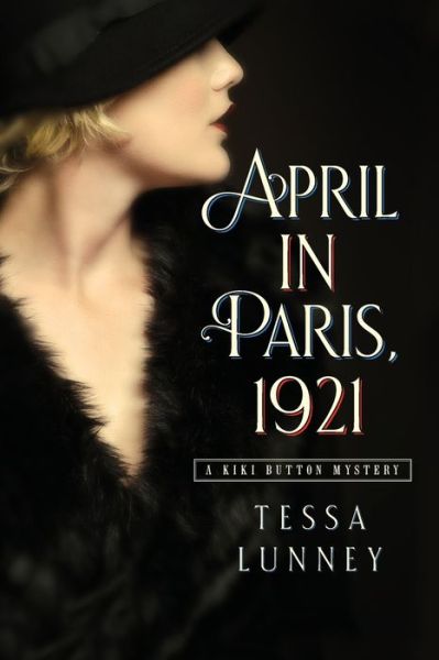 Tessa Lunney · April in Paris, 1921 (Paperback Book) (2019)