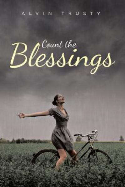 Cover for Alvin Trusty · Count the Blessings (Paperback Book) (2019)