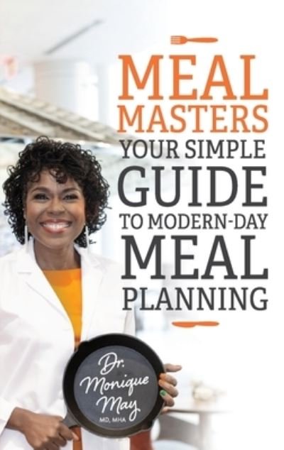 Cover for Monique May · MealMasters (Book) (2020)
