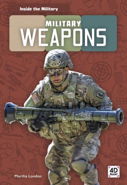 Cover for Martha London · Military Weapons - Inside the Military (Paperback Book) (2019)