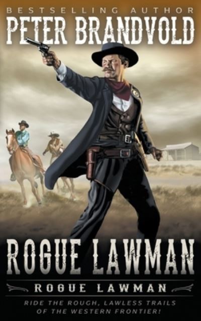 Cover for Peter Brandvold · Rogue Lawman (Paperback Book) (2021)