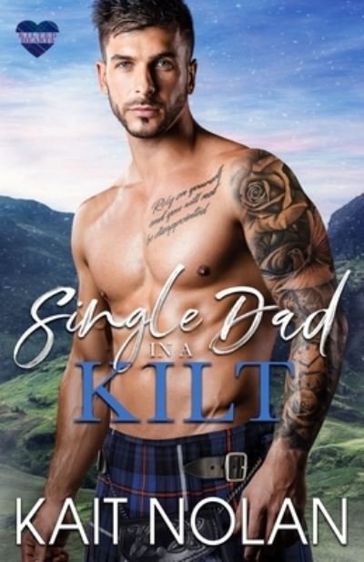 Cover for Kait Nolan · Single Dad in a Kilt (Bok) (2023)