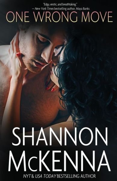 Cover for Shannon McKenna · One Wrong Move (Book) (2023)