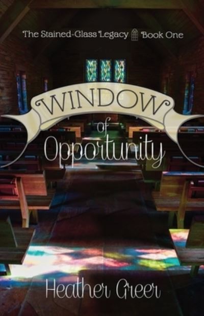 Cover for Heather Greer · Window of Opportunity (Paperback Book) (2023)