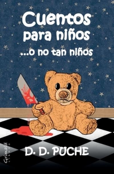 Cover for D D Puche · Cuentos para ninos ...o no tan ninos (Paperback Book) (2019)