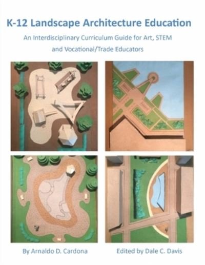 Cover for Arnaldo Cardona · K-12 Landscape Architecture Education (Paperback Book) (2021)