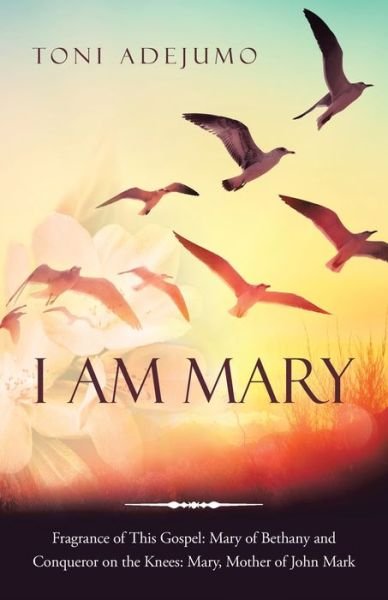 Cover for Toni Adejumo · I Am Mary (Paperback Book) (2022)