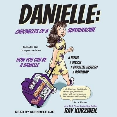 Cover for Ray Kurzweil · Danielle Lib/E (CD) (2019)