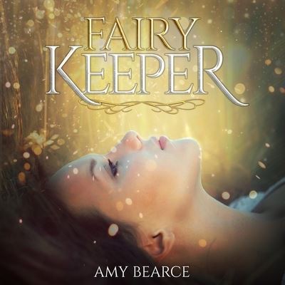 Cover for Amy Bearce · Fairy Keeper (CD) (2016)