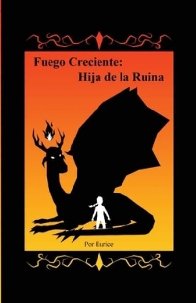 Cover for Eurice Cruz · Fuego Creciente (Paperback Book) (2022)