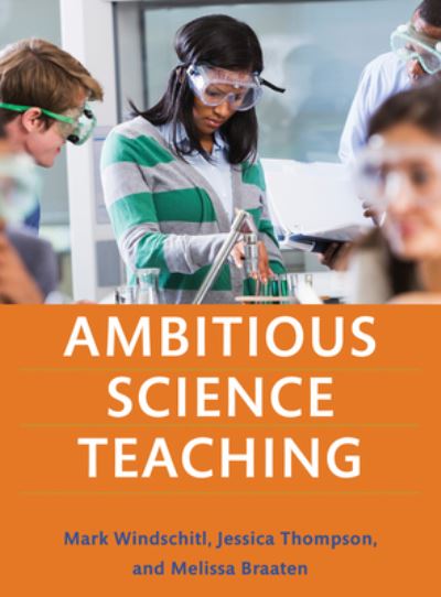 Cover for Mark Windschitl · Ambitious Science Teaching (Paperback Book) (2018)