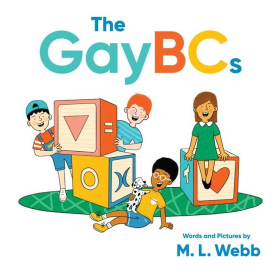 Cover for M.L. Webb · GayBCs,The (Hardcover Book) (2019)