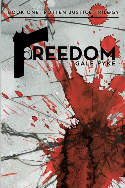 Cover for Gale Pyke · Freedom (Paperback Book) (2020)