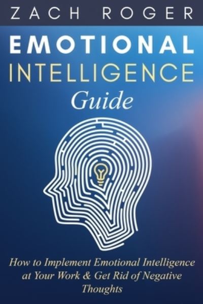 Cover for Zach Roger · Emotional Intelligence Guide (Paperback Book) (2019)