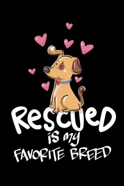 Cover for James Anderson · Rescued Is My Favorite Breed (Paperback Book) (2019)