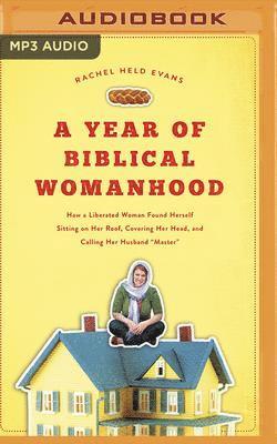 Cover for Rachel Held Evans · A Year of Biblical Womanhood (CD) (2020)