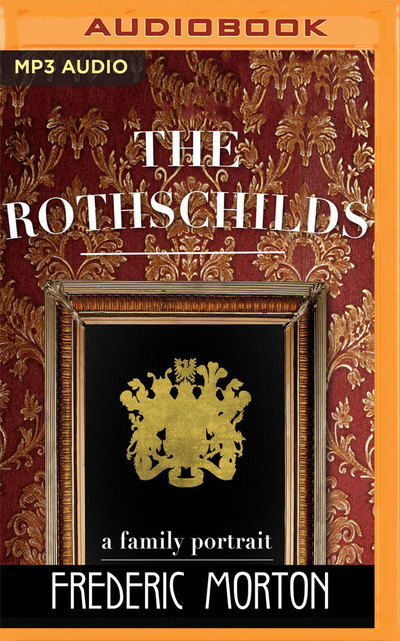 Cover for Frederic Morton · Rothschilds the (Audiobook (płyta CD)) (2019)