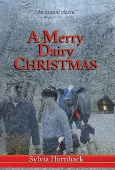 Cover for Sylvia Hornback · A Merry Dairy Christmas (Hardcover Book) (2021)