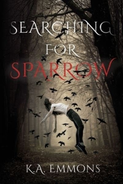 Cover for K a Emmons · Searching for Sparrow (Paperback Book) (2021)
