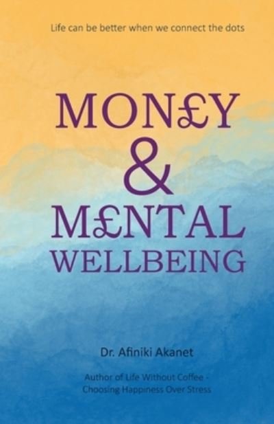 Cover for Afiniki Akanet · Money and Mental Wellbeing (Bok) (2022)