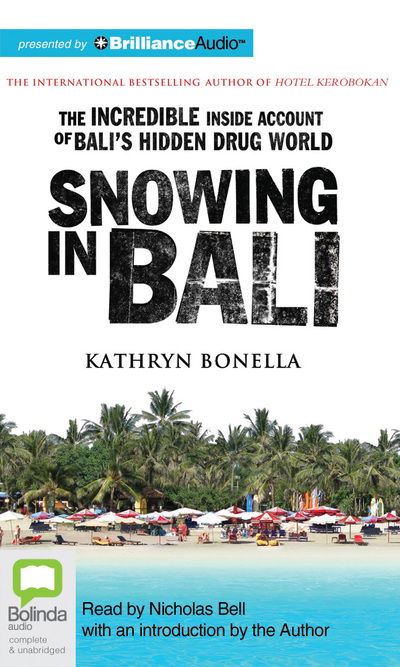 Cover for Kathryn Bonella · Snowing in Bali (Audiobook (CD)) [Unabridged edition] (2013)