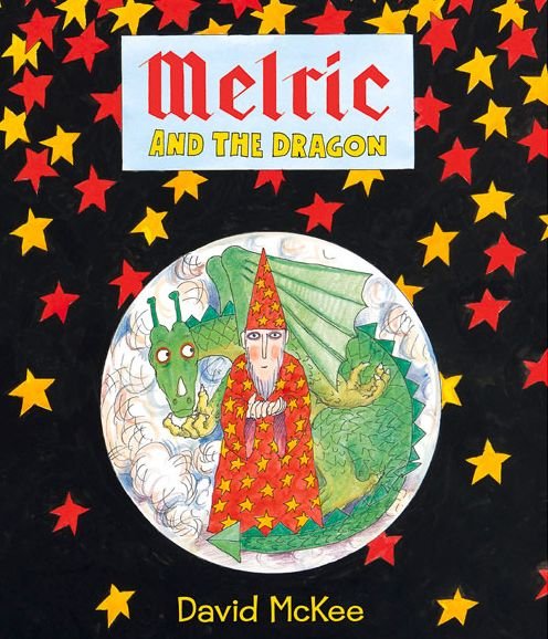 Cover for David McKee · Melric and the Dragon (Inbunden Bok) (2015)