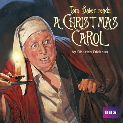 Cover for Charles Dickens · Tom Baker Reads A Christmas Carol (Lydbog (CD)) [Unabridged edition] (2016)