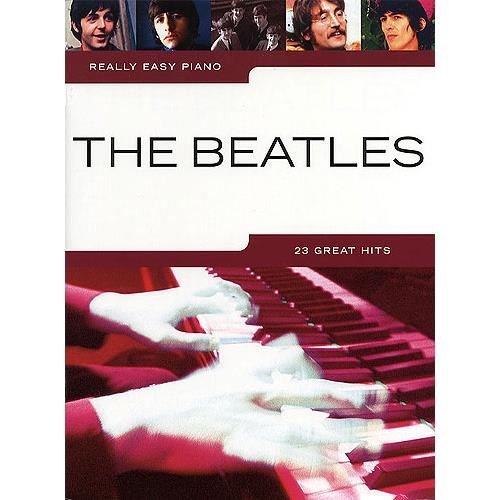 Really Easy Piano: The Beatles - The Beatles - Livres - Hal Leonard Europe Limited - 9781785588624 - 24 juillet 2017
