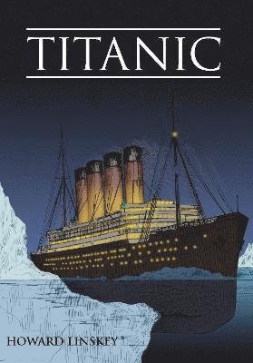 Cover for Howard Linskey · Titanic - Wow Facts (Paperback Bog) (2022)