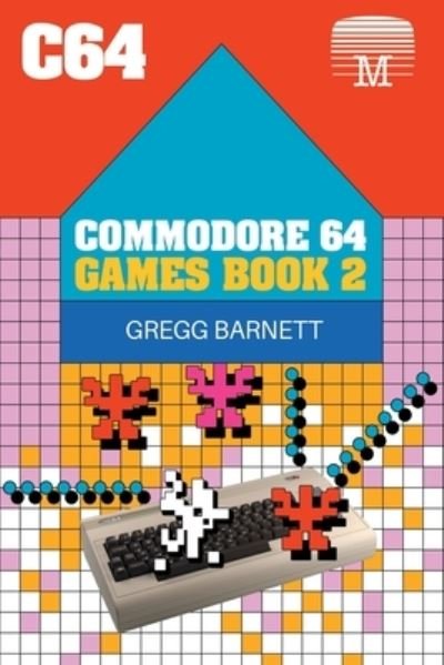 Cover for Gregg Barnett · Commodore 64 Games Book 2 (Paperback Book) (2022)