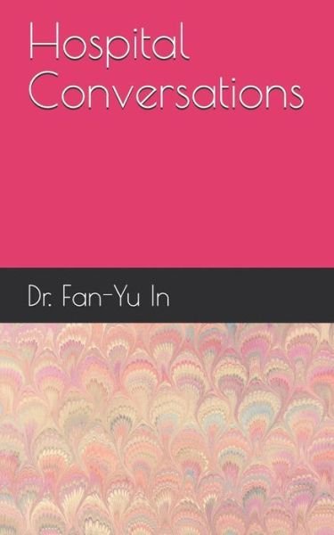 Cover for Fan-yu In · Hospital Conversations (Paperback Book) (2018)
