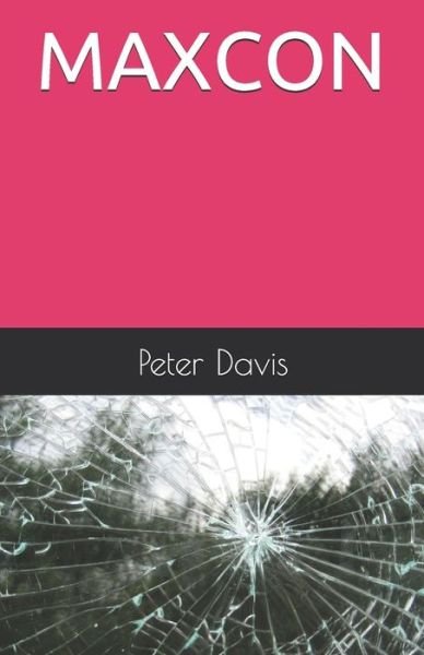 Cover for Peter Davis · Maxcon (Taschenbuch) (2018)