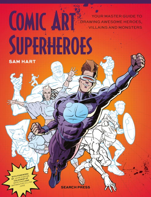 Cover for Sam Hart · Comic Art Superheroes: Your Master Guide to Drawing Awesome Heroes, Villains and Monsters (Paperback Book) (2025)