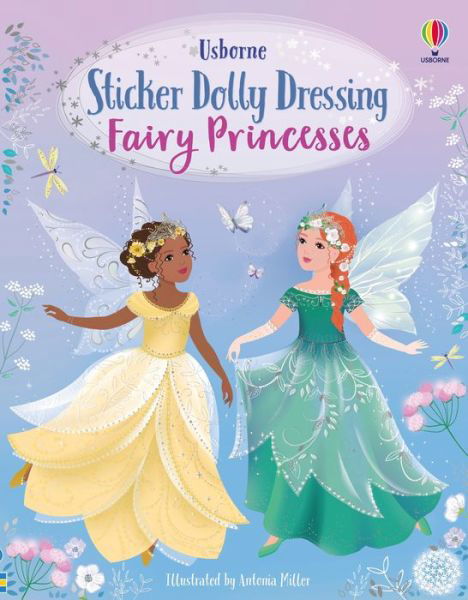 Sticker Dolly Dressing Fairy Princesses - Fiona Watt - Livros - Usborne Publishing, Limited - 9781805071624 - 6 de fevereiro de 2024