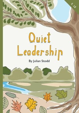 Cover for Julian Stodd · Quiet Leadership (Paperback Book) (2021)