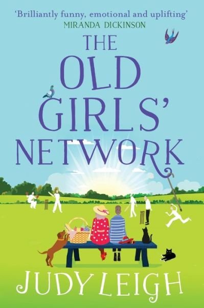 The Old Girls' Network: The top 10 bestselling funny, feel-good read from USA Today bestseller Judy Leigh - Judy Leigh - Livros - Boldwood Books Ltd - 9781838895624 - 16 de junho de 2020
