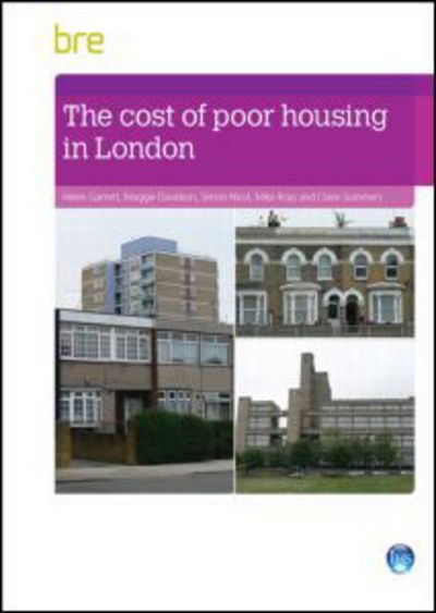 Cover for Helen Garrett · The Cost of Poor Housing in London (Paperback Book) (2014)