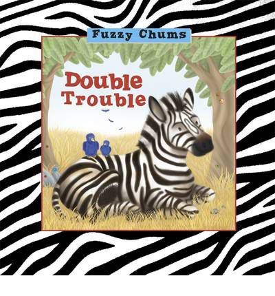 Cover for Jenny Broom · Double Trouble: Fuzzy Chums (Hardcover Book) (2013)