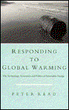 Cover for Peter Read · Responding to Global Warming: The Technology, Economics and Politics of Sustainable Energy (Paperback Book) (1994)