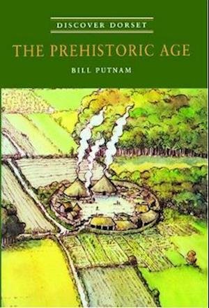 Cover for Bill Putnam · Prehistoric Age - Discover Dorset (Paperback Book) (1998)