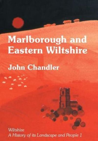 Cover for John Chandler · Marlborough and Eastern Wiltshire (Paperback Book) (2018)
